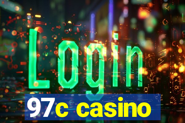 97c casino